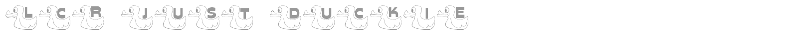 LCR Just Duckie font preview
